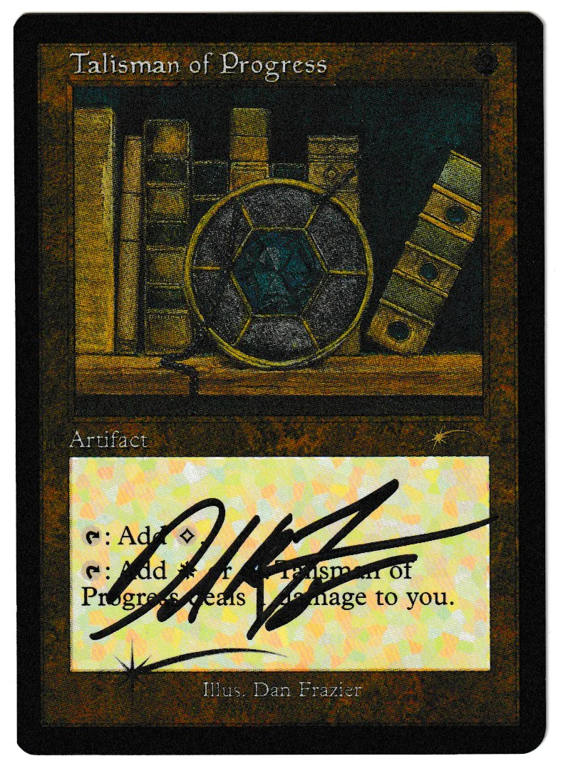 Talisman of Progress (Signed) (Foil Etched) [Secret Lair Drop Series]